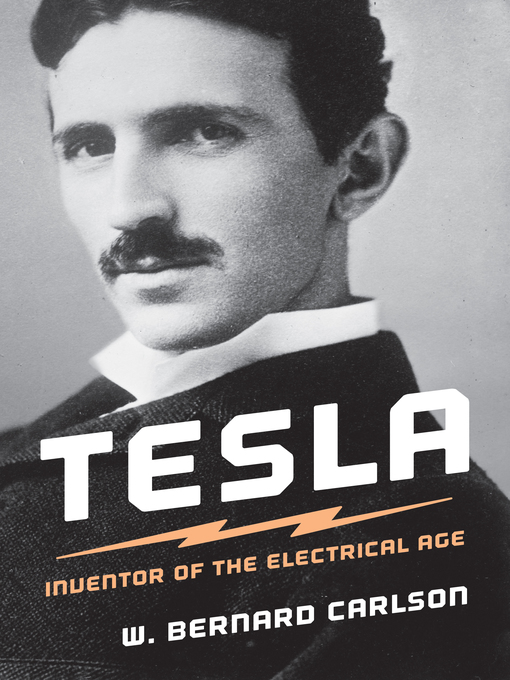 Title details for Tesla by W. Bernard Carlson - Available